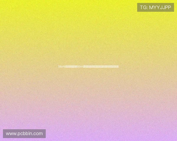 bbin平台大全集:整理bbin平台的最新新闻、活动预告及行业动态,保持信息领先