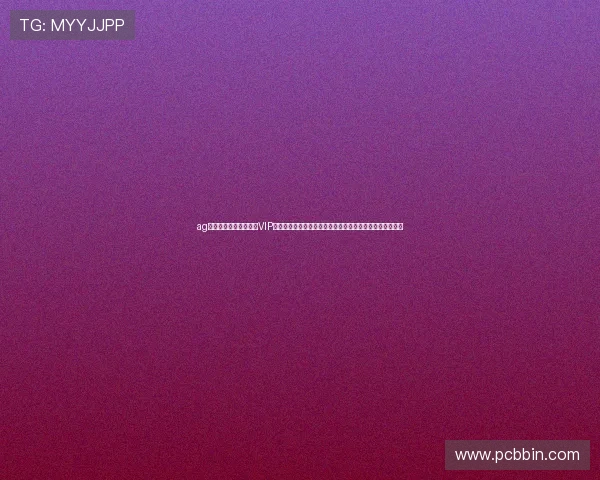 ag视讯贵宾厅世界杯专属VIP通道，快速入场享受无缝观赛体验，提升您的观赛尊贵感受
